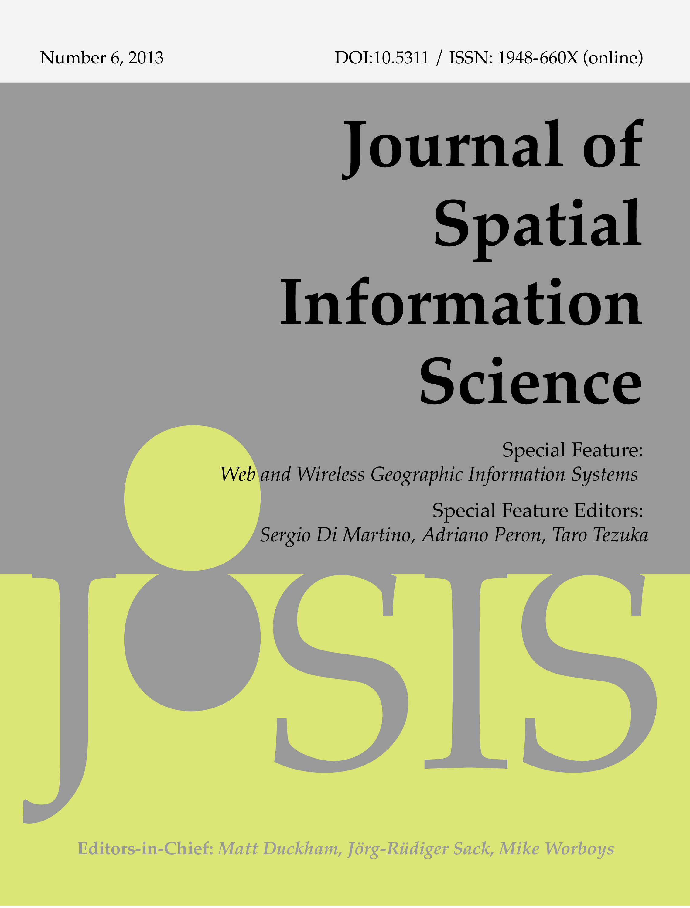					View No. 6 (2013): Special feature on Web and Wireless Geographic Information Systems
				